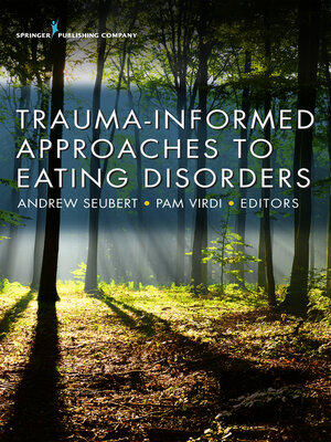 cover image of Trauma-Informed Approaches to Eating Disorders
